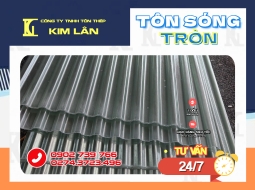 Tôn Sóng Tròn Kim Lân – Giải Pháp Mái Lợp, Bền Bỉ Cho Mọi Công Trình